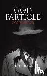 Don Phelan - The God Particle Conspiracy