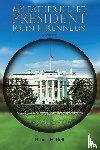Bell, Bruce H. - My Father Killed President John F. Kennedy