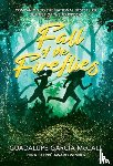 McCall, Guadalupe García - Fall of the Fireflies (Seasons of Sisterhood #1)