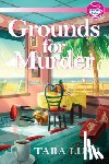 Lush, Tara - Grounds for Murder