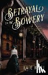 Belli, Kate - Betrayal on the Bowery