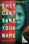 Justice, Robert - They Can't Take Your Name