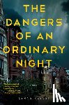 Reeves, Lynne - The Dangers of an Ordinary Night