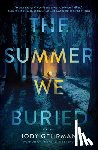 Gehrman, Jody - The Summer We Buried