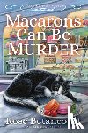 Betancourt, Rose - Macarons Can Be Murder