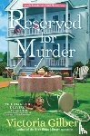 Gilbert, Victoria - Reserved for Murder