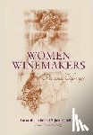 Gilbert, Lucia Albino, Gilbert, John C. - Gilbert, L: Women Winemakers