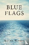 Mason, Ralph - Blue Flags