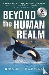 Helfman, Gene - Beyond the Human Realm