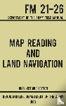 Us Department of the Army - Map Reading And Land Navigation - Army FM 21-26 (1993 Historic Edition)