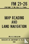 Us Department of the Army - Map Reading And Land Navigation - Army FM 21-26 (1993 Historic Edition)