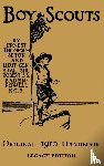 Seton, Ernest Thompson - The Boy Scouts Original 1910 Handbook