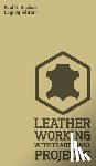 Hasluck, Paul N - Leather Working With Traditional Projects (Legacy Edition)