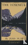 Muir, John - The Yosemite - Legacy Edition