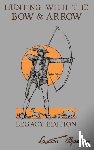 Pope, Saxton - Hunting with the Bow and Arrow