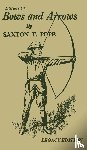 Pope, Saxton T - A Study Of Bows And Arrows (Legacy Edition)