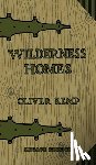 Kemp, Oliver - Wilderness Homes (Legacy Edition)
