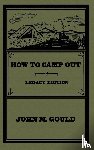 Gould, John M - How To Camp Out (Legacy Edition)