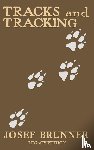 Brunner, Josef - Tracks and Tracking (Legacy Edition)