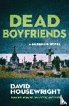 Housewright, David - Dead Boyfriends