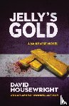 Housewright, David - Jelly's Gold