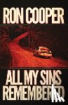 Cooper, Ron - All My Sins Remembered