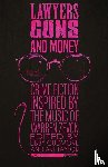  - Lawyers, Guns, and Money