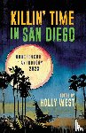  - Killin' Time in San Diego