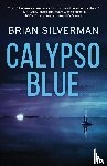 Silverman, Brian - Calypso Blue