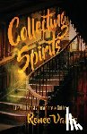 Valois, Renee - Collecting Spirits