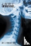 Howland, Justin - A History Of Orthopedics