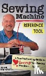 Tobisch, Bernie - Sewing Machine Reference Tool