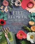 Rajamannar, Bryanne - Felt Flower Workshop
