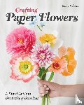 Paluska, Emily - Crafting Paper Flowers