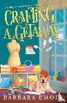 Emodi, Barbara - Crafting a Getaway