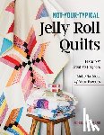 Lander Cain, Michelle - Not-Your-Typical Jelly Roll Quilts