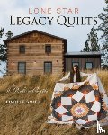 Smith, Lindlee - Lone Star Legacy Quilts