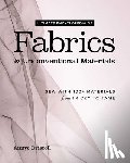 Driscoll, Annye - Ultimate Encyclopedia of Fabrics & Unconventional Materials