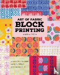 Green, Andria - Art of Fabric Block Printing