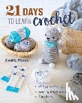 Penou, Emilie - 21 Days to Learn to Crochet