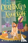 Emodi, Barbara - Crafting a Knockoff