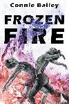 Bailey, Connie - Frozen Fire