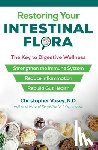 Vasey, Christopher - Restoring Your Intestinal Flora