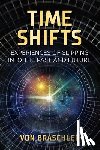 Braschler, Von - Time Shifts