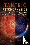 Joye, Shelli Renee - Tantric Psychophysics