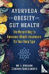 Cardona-Sanclemente, Dr. L. Eduardo - Ayurveda for Obesity and Gut Health