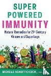 Cook, Michelle Schoffro - Super-Powered Immunity