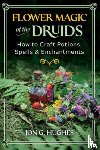 Hughes, Jon G. - Flower Magic of the Druids