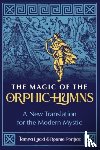 Lucid, Tamra, Pontiac, Ronnie - The Magic of the Orphic Hymns