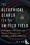 Kretz, R. E. - The Alchemical Search for the Unified Field